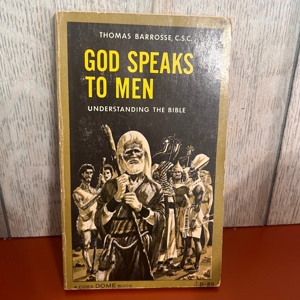 God Speaks to Men Understanding the Bible Thomas Barrosse 1964 Vintage Dome Book